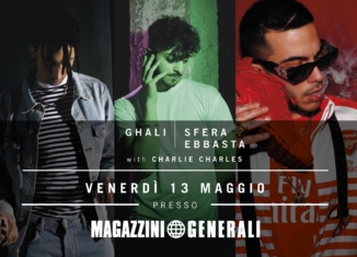 Milano: Sfera Ebbasta, Charlie Charles e Ghali in concerto ai Magazzini Generali