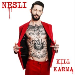 Kill Karma, finalmente il 1 luglio esce il nuovo album di Nesli