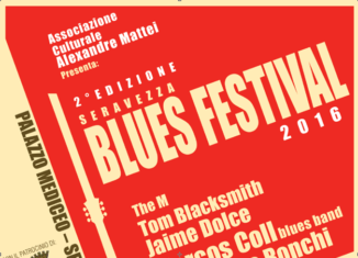 Conto alla rovescia per la seconda edizione del Seravezza Blues Festival: appuntamento il 14 Luglio