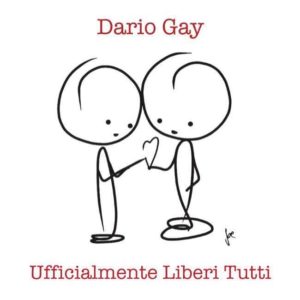 Dario Gay: Ufficialmente liberi tutti è il suo nuovo album 1