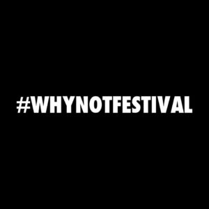 Why Not Festival: il festival della musica indipendente del Nord Italia 2