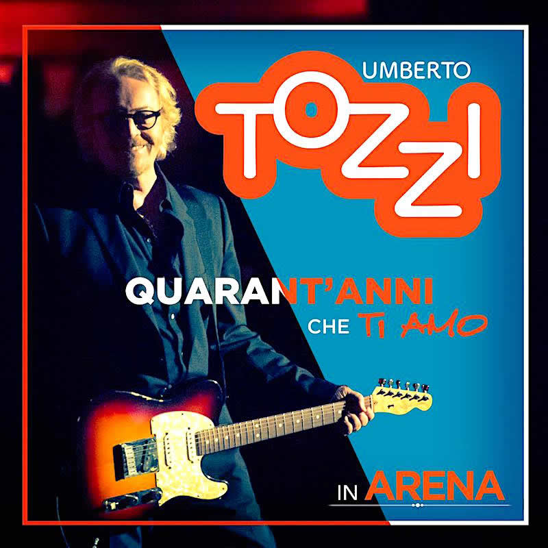 Umberto Tozzi, esce il disco 40 anni che Ti amo in Arena