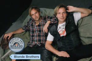 Blonde Brothers: "Viviamo di contaminazioni e di nuovi stimoli"