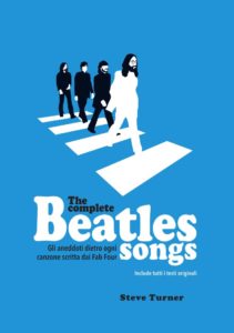 “The Complete Beatles Songs”: tutti gli aneddoti dietro le canzoni dei Beatles 1