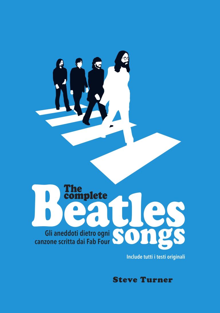 “The Complete Beatles Songs”: tutti gli aneddoti dietro le canzoni dei Beatles 1