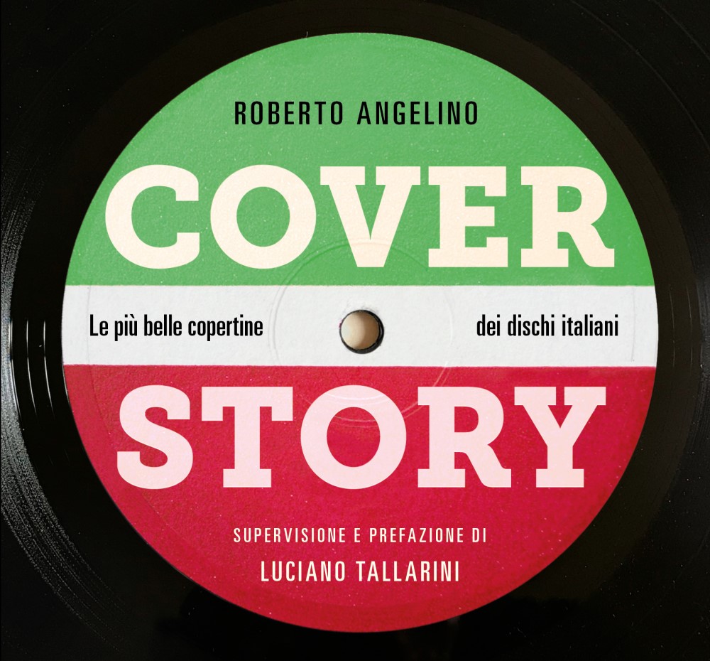 “Cover story”: curiosità e segreti dietro le copertine dei più importanti LP italiani