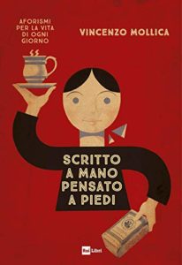 Vincenzo Mollica: un libro “Scritto a mano, pensato a piedi” 1