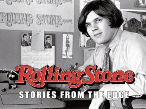 "Rolling Stone - Stories From The Edge"