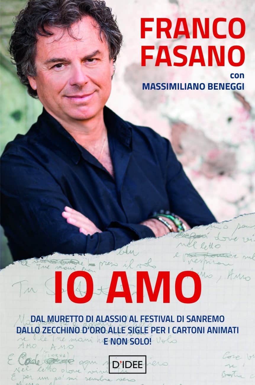 Dentro la Canzone: Franco Fasano "Io Amo" - copertina 