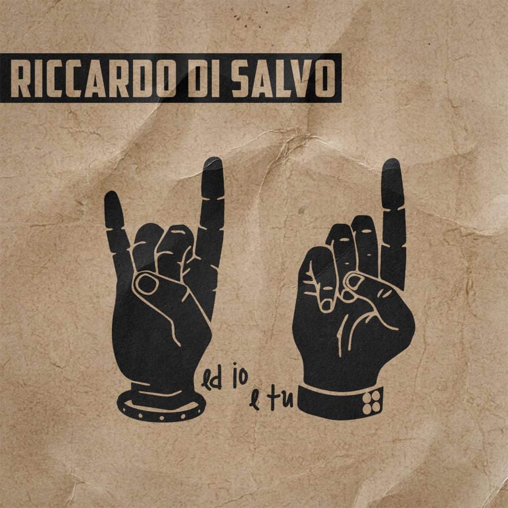 Riccardo Di Salvo: "Ed io e tu", ironica e divertente - cover