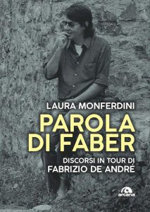 #Notedicarta: “Parola Di Faber” di Laura Monferdini 1