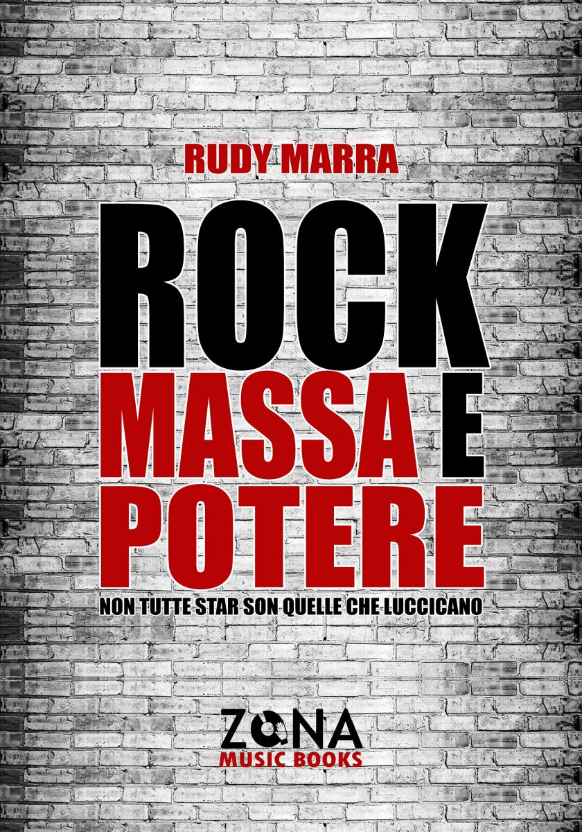 Rudy Marra: "Rock, massa e potere" - book cover 