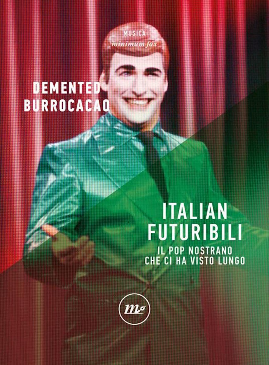 Demented Burrocacao: "Italian Futuribili..." book cover