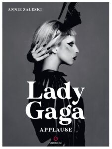 “Lady Gaga – Applause” di Annie Zaleski 2