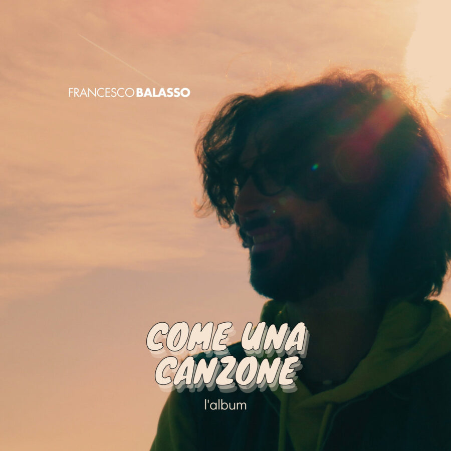 Francesco Balasso: "Come Una Canzone" - cover 
