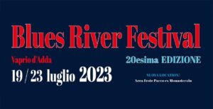 Blues River Festival dal 19 al 23 luglio