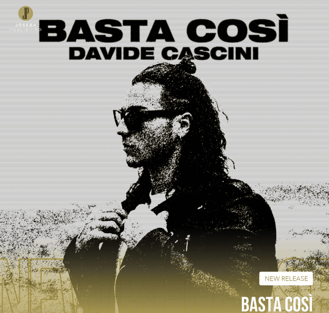 “Basta così” il nuovo singolo di Davide Cascini 