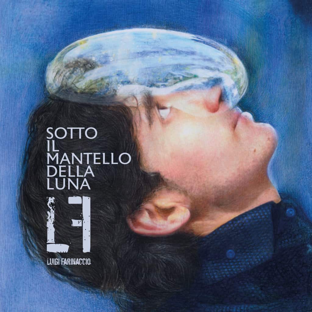 Luigi Farinaccio - Sotto il mantello della luna - cover